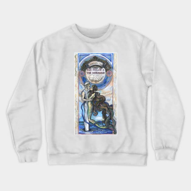 The Sailor and the Mermaid Crewneck Sweatshirt by FanitsaArt